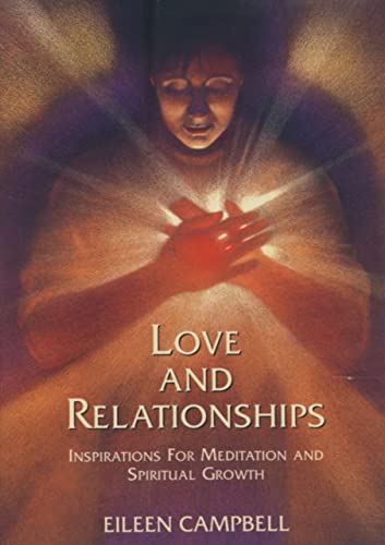 9781855385023: Love and Relationships: Inspirations for Meditation and Spiritual Growth