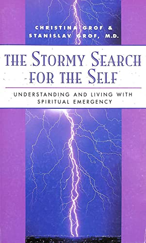 9781855385047: Stormy Search for the Self: Understanding and Living with Spiritual Emergency