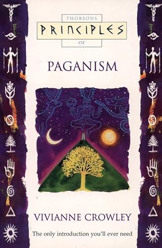 Stock image for Paganism: The only introduction youll ever need (Principles of) for sale by WorldofBooks