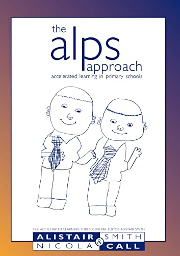 Imagen de archivo de The ALPS approach, Accelerated Learning in Primary Schools a la venta por AwesomeBooks