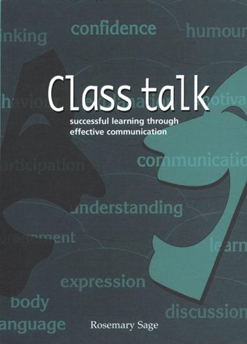 Stock image for Class Talk: Successful Learning Through Effective Communication (Literacy Collection) (Literacy Collection S.) for sale by WorldofBooks