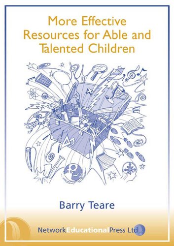 Imagen de archivo de More Effective Resources for Able and Talented Children (Resource Collection) a la venta por The Book Cellar, LLC