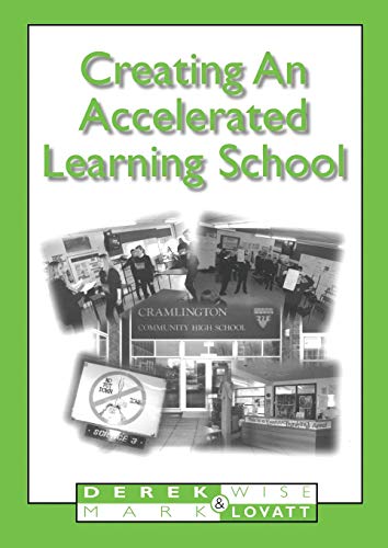 Stock image for Creating An Accelerated Learning School for sale by Reuseabook