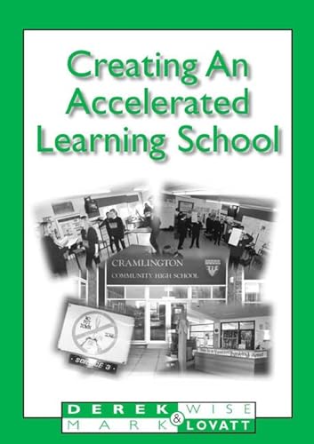 Stock image for Creating An Accelerated Learning School for sale by WorldofBooks