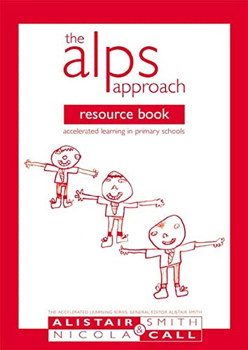 Beispielbild fr The ALPS Resource Book: Accelerated Learning in Primary Schools (Accelerated Learning S.) zum Verkauf von WorldofBooks