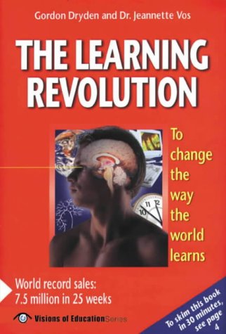 Imagen de archivo de The Learning Revolution: To Change the Way the World Learns (Visions of Education S.) a la venta por WorldofBooks