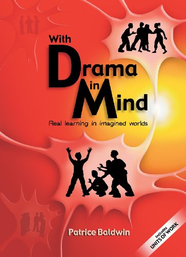 Imagen de archivo de With Drama in Mind: Real learning in imagined worlds (Literacy Collection S.) a la venta por WorldofBooks