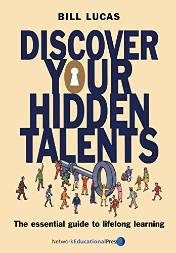 Beispielbild fr Discover Your Hidden Talents: The essential guide to lifelong learning (Visions of education series) zum Verkauf von WorldofBooks