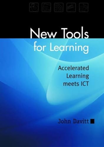 Stock image for New Tools for Learning: accelerated learning meets ICT for sale by WorldofBooks