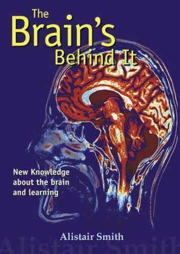 Beispielbild fr The Brain's Behind It: New Knowledge about the Brain and Learning zum Verkauf von Books From California