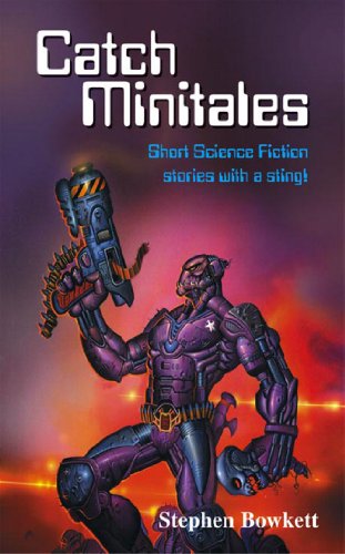 Stock image for Catch Minitales: Short Science Fiction Stories with a Sting! (Creative Thinking) for sale by AwesomeBooks