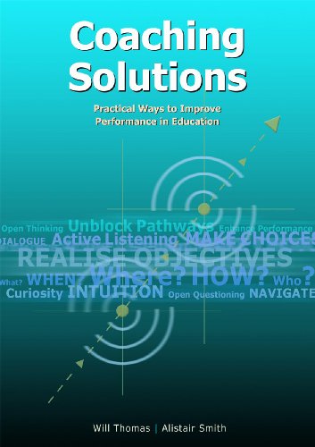 Imagen de archivo de Coaching Solutions: Practical Ways to Improve Performance in Education (Accelerated Learning S.): Practical Ways to Improve Performance in Schools a la venta por WorldofBooks