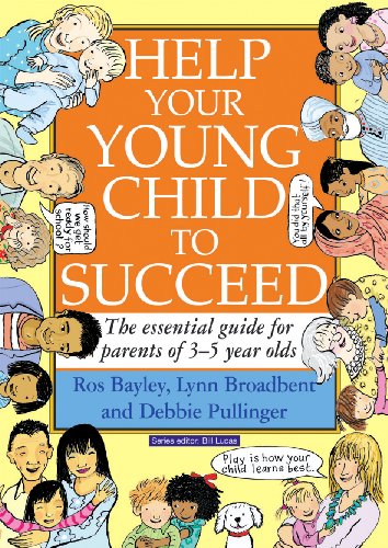 Stock image for Help Your Young Child to Succeed: The Essential Guide for Parents of 3-5 Year Olds (Family Learning) for sale by Reuseabook