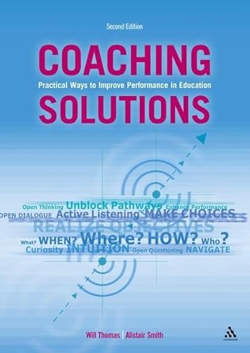 Stock image for Coaching Solutions 2nd Edition: Practical Ways to Improve Performance in Education for sale by Books From California