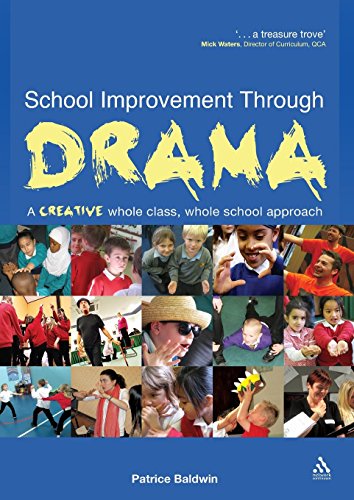 9781855394568: School Improvement Through Drama: A Creative Whole Class, Whole School Approach
