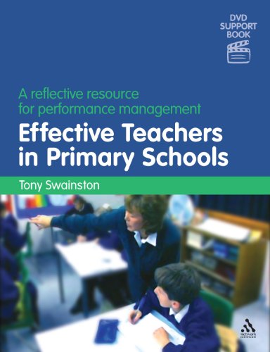 Effective Teachers in Primary Schools A reflective resource for performance management