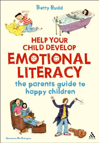 Beispielbild fr Help Your Child Develop Emotional Literacy: The parents' guide to happy children (Help Your Child to Succeed) zum Verkauf von WorldofBooks