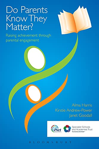 9781855394797: Do Parents Know They Matter?: Raising achievement through parental engagement