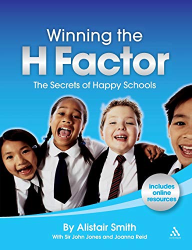 Stock image for Winning the H Factor: The Secrets of Happy Schools for sale by AwesomeBooks