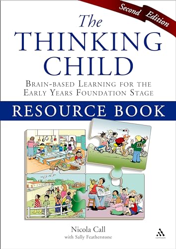 Beispielbild fr The Thinking Child Resource Book: Brain-based Learning for the Early Years Foundation Stage zum Verkauf von WorldofBooks