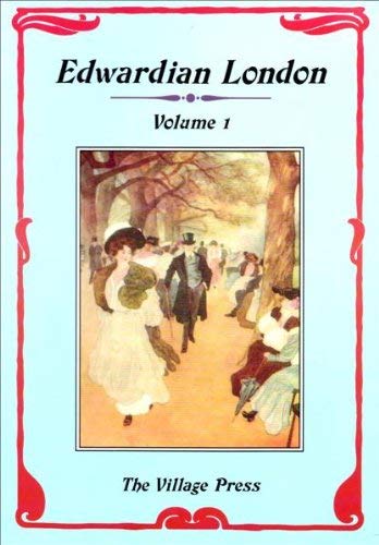 Beispielbild fr Edwardian London: Volume I: Vol 1 zum Verkauf von WorldofBooks