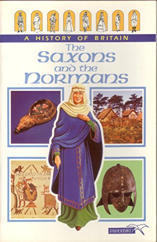 9781855430075: The Saxons and the Normans: 2 (History of Britain S.)