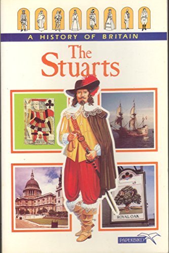 Beispielbild fr The Stuarts (A History of Britain) (History of Britain S.) zum Verkauf von AwesomeBooks