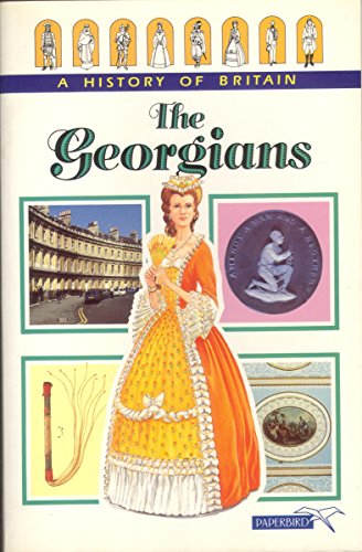 Beispielbild fr Title: THE GEORGIANS (HISTORY OF BRITAIN) zum Verkauf von Wonder Book