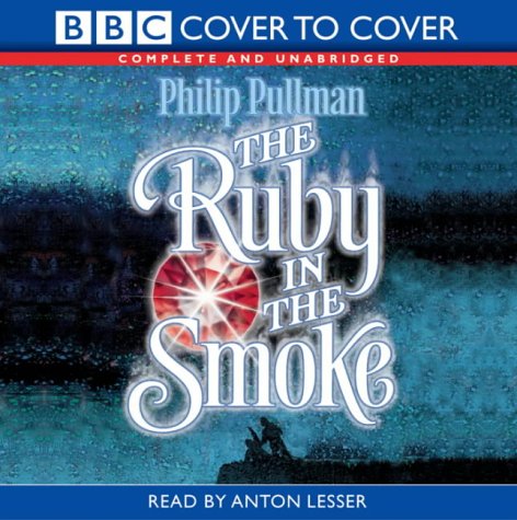 9781855490475: The Ruby in the Smoke: Unabridged (Cover to Cover)