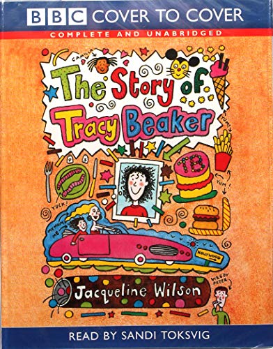 Stock image for The Story of Tracy Beaker: Complete & Unabridged for sale by John Sanders