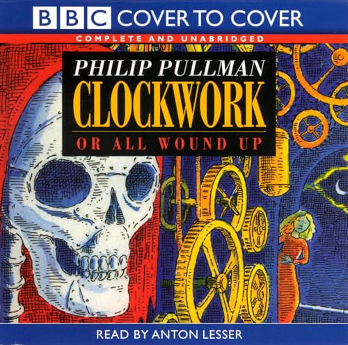 Immagine dell'editore per Clockwork: Complete & Unabridged (Cover to Cover) venduto da John Sanders
