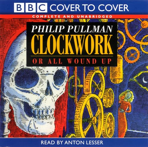 Stock image for Clockwork: Complete & Unabridged (Cover to Cover) for sale by John Sanders