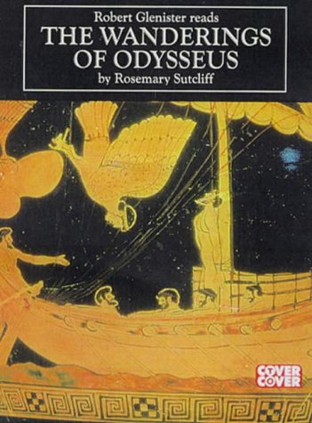 9781855493902: The Wanderings of Odysseus: Complete & Unabridged: The Story of the Odyssey (Cover to Cover)