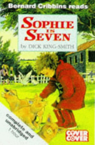 Sophie Is Seven: Book and Cassette Pack (9781855495159) by King-Smith, Dick; Cribbins, Bernard