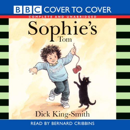 Sophie's Tom (Cover to Cover) (9781855496941) by King-Smith, Dick; Cribbins, Bernard