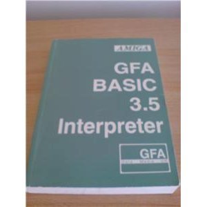 Stock image for Amiga GFA BASIC 3.5 Interpreter for sale by WorldofBooks