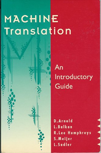 Stock image for Machine Translation: An Introductory Guide for sale by Mispah books