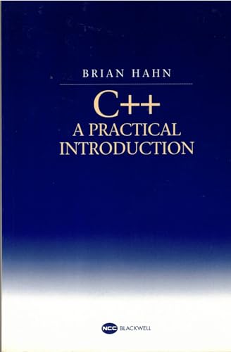 9781855543256: C++ a Practical Introduction