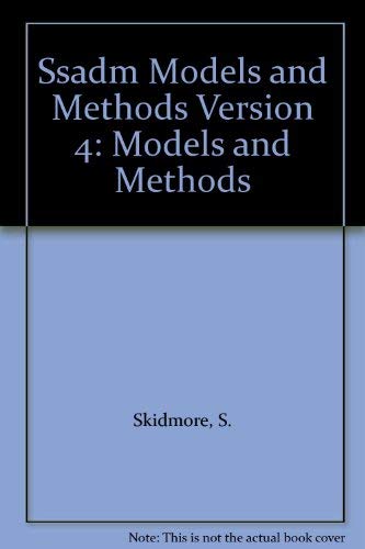 Stock image for SSADM Models and Methods Version 4 for sale by Merandja Books