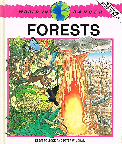 Beispielbild fr Forests in Danger (World in Danger S.) zum Verkauf von AwesomeBooks