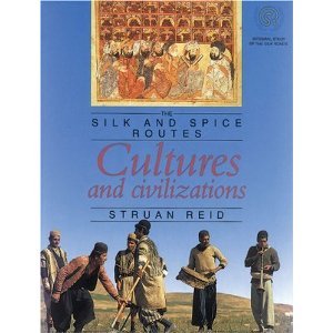 The silk and spice routes (Unesco integral study of the silk roads) (9781855612655) by Reid, Struan