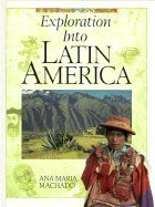 9781855612990: Exploration into Latin America (Exploration into ...)
