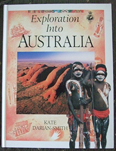 Stock image for EXPLORATION INTO AUSTRALIA for sale by Goldstone Books