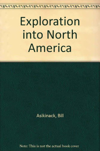 Beispielbild fr Exploration Into North America zum Verkauf von Booked Experiences Bookstore