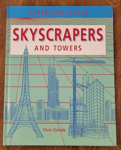 Beispielbild fr SKYSCRAPERS & TOWERS (Superstructures) zum Verkauf von WorldofBooks