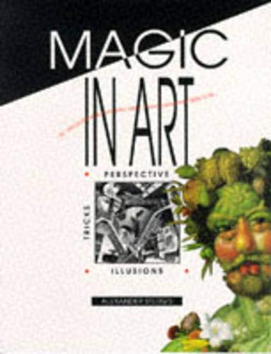 Stock image for MAGIC IN ART for sale by WorldofBooks