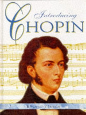 9781855615380: Introducing Chopin (Introducing Composers)