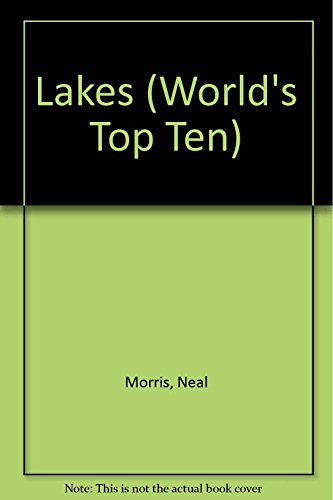9781855615533: WORLDS TOP 10 LAKES