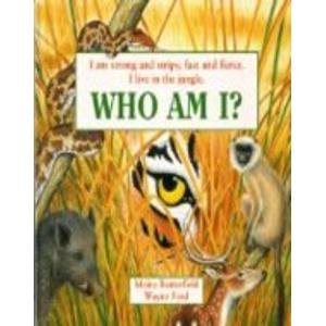 Who Am I?: Strong and Stripy (Tiger) (Who Am I ?) (9781855615717) by Butterfield, Moira