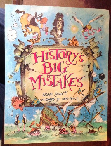 Imagen de archivo de HISTORY'S BIG MISTAKES a la venta por WorldofBooks
